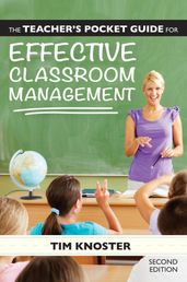 The Teacher s Pocket Guide for Effective Classroom Management