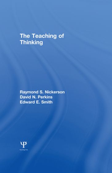 The Teaching of Thinking - D. N. Perkins - E. E. Smith - R. S. Nickerson