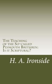 The Teaching of the So-called Plymouth Brethren