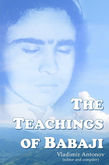 The Teachings of Babaji - Vladimir Antonov