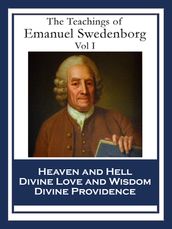 The Teachings of Emanuel Swedenborg: Vol I