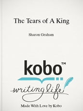 The Tears of A King