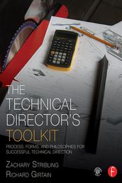 The Technical Director s Toolkit