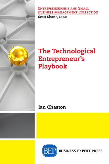 The Technological Entrepreneur's Playbook - Ian Chaston
