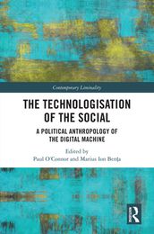 The Technologisation of the Social