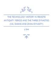 The Technology History in Remote Antiquity Period and The Three Dynasties (Xia, Shang and Zhou Dynasty)
