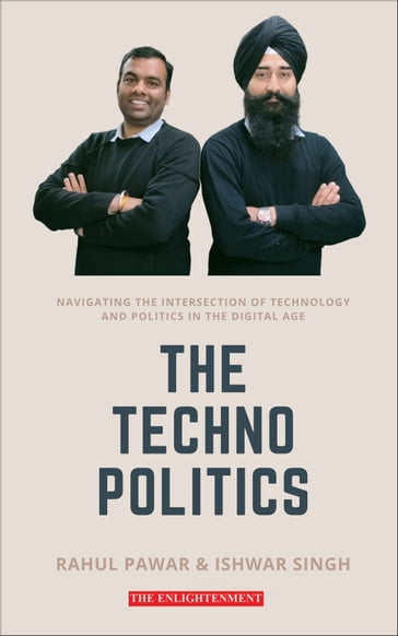 The Technopolitics - Rahul Pawar - Ishwar Singh