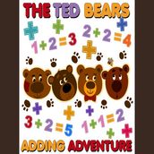 The Ted Bears Adding Adventure