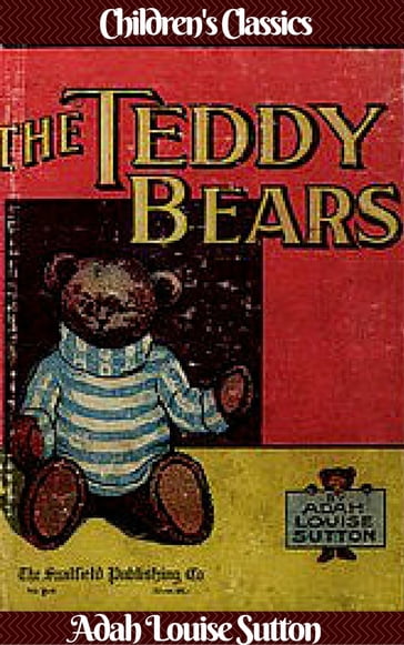 The Teddy Bears - Adah Louise Sutton