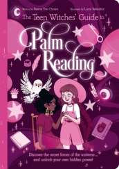 The Teen Witches  Guide to Palm Reading