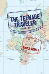 The Teenage Traveller