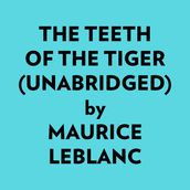 The Teeth Of The Tiger (Unabridged)