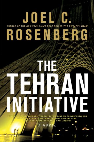 The Tehran Initiative - Joel C. Rosenberg