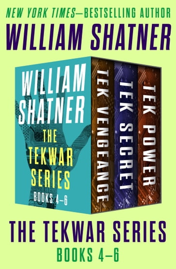 The TekWar Series Books 46 - William Shatner