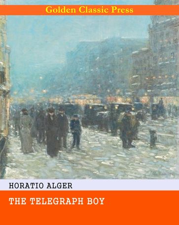 The Telegraph Boy - Horatio Alger