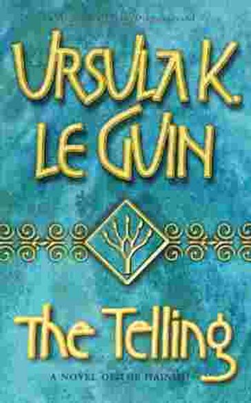 The Telling - Ursula K. Le Guin