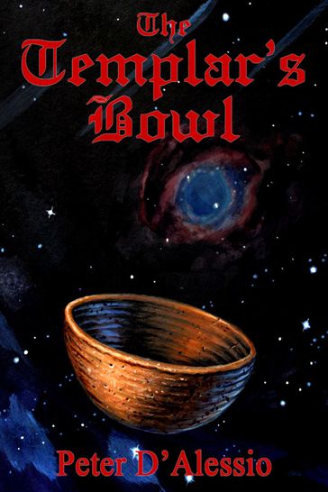 The Templar's Bowl - Peter D