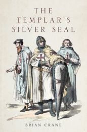 The Templar s Silver Seal