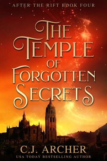 The Temple of Forgotten Secrets - C.J. Archer