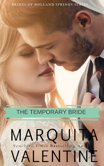 The Temporary Bride - Marquita Valentine