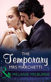 The Temporary Mrs Marchetti (Mills & Boon Modern)