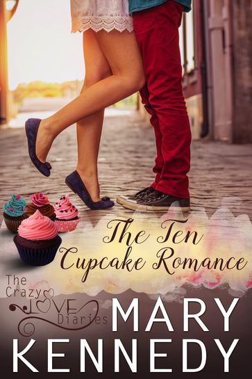 The Ten Cupcake Romance - Mary Kennedy