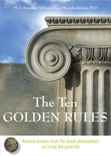 The Ten Golden Rules - M. A. Soupios - Panos Mourdoukoutas Ph.D.