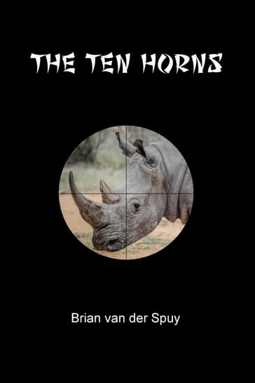 The Ten Horns - Brian van der Spuy