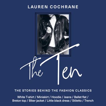 The Ten - Lauren Cochrane