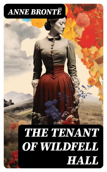 The Tenant of Wildfell Hall - Anne Bronte