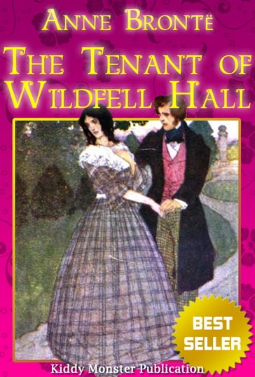 The Tenant of Wildfell Hall By Anne Bronte - Anne Bronte