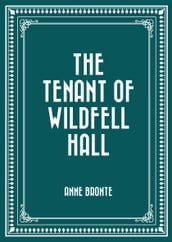 The Tenant of Wildfell Hall