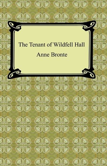 The Tenant of Wildfell Hall - Anne Bronte