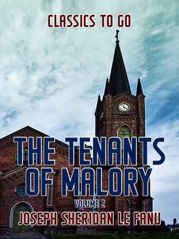 The Tenants of Malory, Volume 2 - Joseph Sheridan Le Fanu