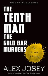 The Tenth Man-The Gold Bar Murders