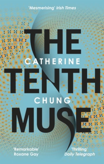 The Tenth Muse - Catherine Chung