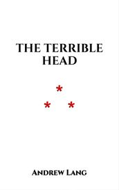 The Terrible Head