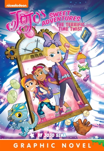 The Terrific Time Twist (JoJo's Sweet Adventures) - Nickelodeon Publishing