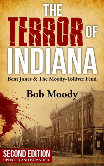 The Terror of Indiana - Bob Moody