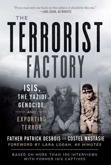 The Terrorist Factory - Father Patrick Desbois - Nastasie Costel