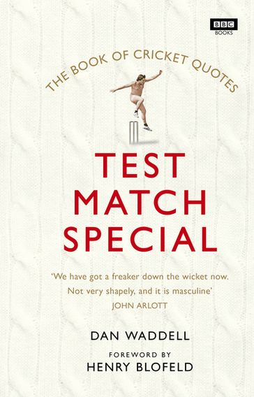 The Test Match Special Book of Cricket Quotes - Dan Waddell