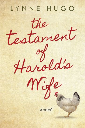 The Testament of Harold's Wife - Lynne Hugo