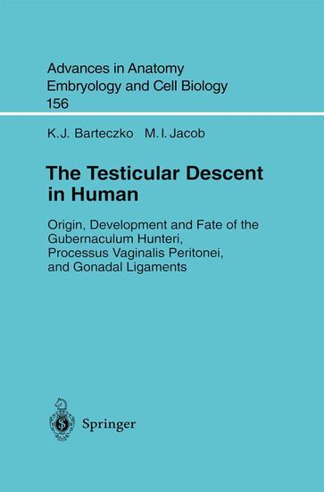 The Testicular Descent in Human - K.J. Barteczko - M.I. Jacob