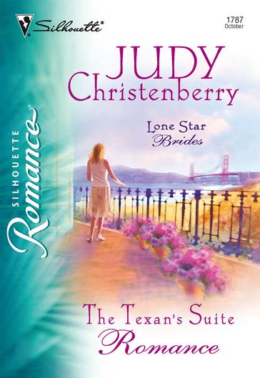The Texan's Suite Romance (Mills & Boon Silhouette) - Judy Christenberry