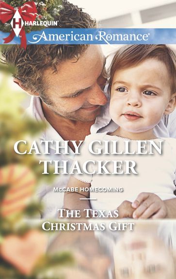 The Texas Christmas Gift - Cathy Gillen Thacker