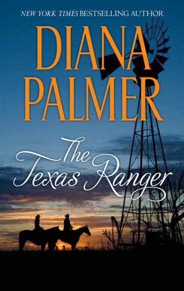 The Texas Ranger - Diana Palmer