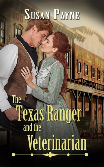 The Texas Ranger and the Veterinarian - Susan Payne