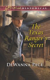 The Texas Ranger s Secret