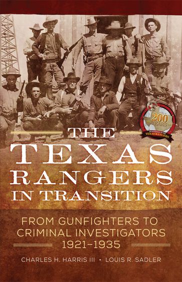 The Texas Rangers in Transition - Charles H. Harris III - Louis R. Sadler