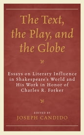 The Text, the Play, and the Globe